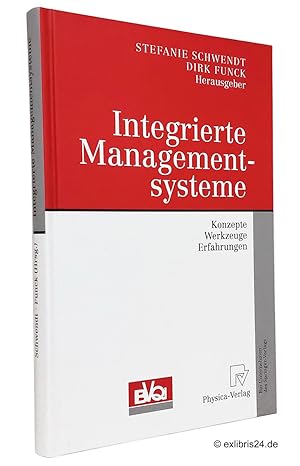 Bild des Verkufers fr Integrierte Managementsysteme : Konzepte, Werkzeuge, Erfahrungen zum Verkauf von exlibris24 Versandantiquariat