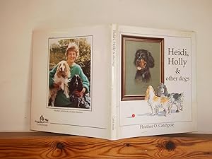 Heidi, Holly and Other Dogs