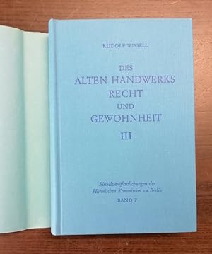 Seller image for Des alten Handwerks Recht und Gewohnheit III. Hrsg. v. Ernst Schraepler. 13 Abb. auf Tfn. for sale by Klaus Schneborn