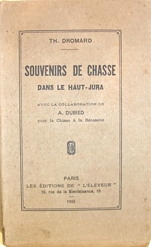 Souvenirs de chasse dans le Haut-Jura.