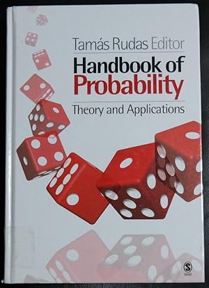 Image du vendeur pour Handbook of Probability: Theory and Applications mis en vente par GuthrieBooks