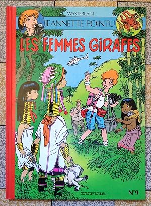 Jeannette Pointu, Tome 9. Les femmes girafes