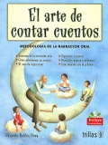 Seller image for El arte de contar cuentos. Metodologa de la narracin oral. Incluye CD. for sale by Espacio Logopdico