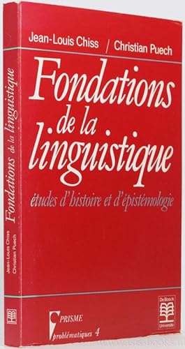 Seller image for Fondations de la linguistique. tudes d'histoire et d'pistmologie. for sale by Antiquariaat Isis