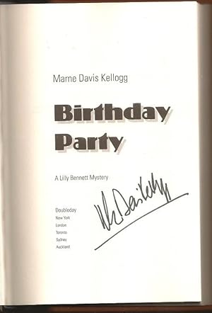 Imagen del vendedor de Birthday Party, A Lilly Bennett Mystery a la venta por The Book Collector, Inc. ABAA, ILAB