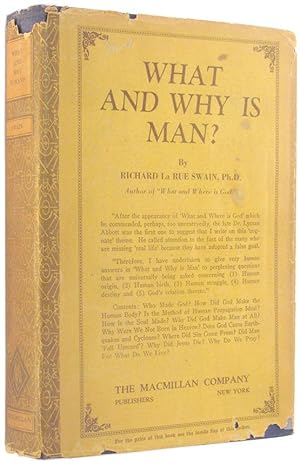 Seller image for What and Why is Man?. for sale by The Bookworm
