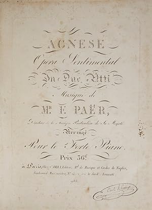 Immagine del venditore per Agnese Opera Sentimental In Due Atti . Arrang Pour le Forte Piano. Prix 36f . 983. [Piano-vocal score] venduto da J & J LUBRANO MUSIC ANTIQUARIANS LLC