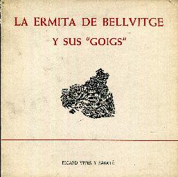 Image du vendeur pour La ermita de Bellvitge y sus goigs mis en vente par Rincn de Lectura