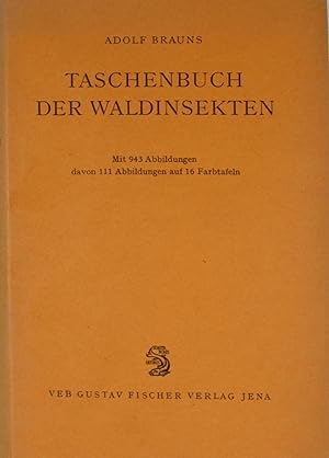 Bild des Verkufers fr Taschenbuch der Waldinsekten. Grundri einer terrestrischen Bestandes- und Standort-Entomologie., zum Verkauf von Versandantiquariat Hbald