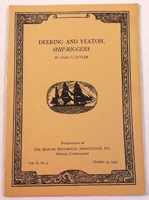 Deering and Yeaton, Ship-Riggers