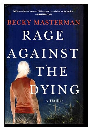 Seller image for RAGE AGAINST THE DYING. for sale by Bookfever, IOBA  (Volk & Iiams)