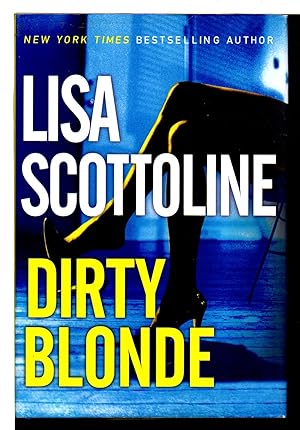 Seller image for DIRTY BLONDE. for sale by Bookfever, IOBA  (Volk & Iiams)