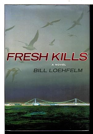 Seller image for FRESH KILLS. for sale by Bookfever, IOBA  (Volk & Iiams)