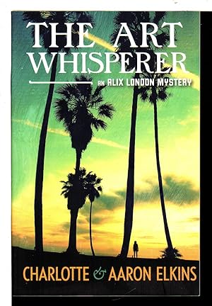 Seller image for THE ART WHISPERER: An Alix London Mystery. for sale by Bookfever, IOBA  (Volk & Iiams)