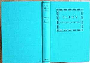 Selected Letters of Pliny with Notes for the Use of Schools. Part I.   Text, Part II.   Notes