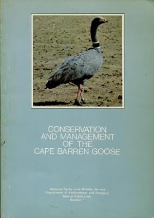 The Conservation and Management of the Cape Barren Goose (Cereopsis novaehollandiae Latham) in So...