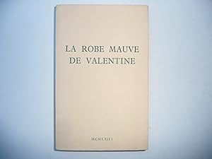 La robe mauve de Valentine. Théâtre.