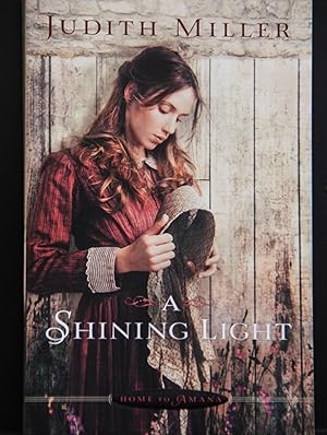 Seller image for A Shining Light (Home to Amana) for sale by Mad Hatter Bookstore
