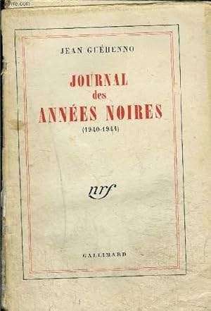 Bild des Verkufers fr JOURNAL DES ANNEES NOIRES- 1940-1944- 6EME EDITION zum Verkauf von Le-Livre