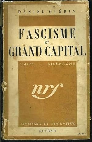 Seller image for FASCISME ET GRAND CAPITAL -ITALIE-ALLEMAGNE for sale by Le-Livre