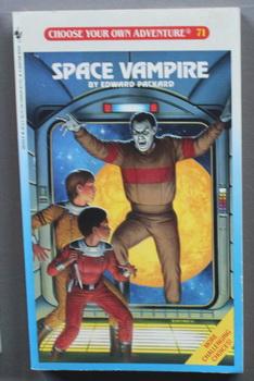 SPACE VAMPIRE.: CHOOSE YOUR OWN ADVENTURE #71.