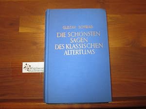 Immagine del venditore per Die schnsten Sagen des klassischen Altertums. [Ausw. u. Bearb.: Albrecht Janssen] venduto da Antiquariat im Kaiserviertel | Wimbauer Buchversand