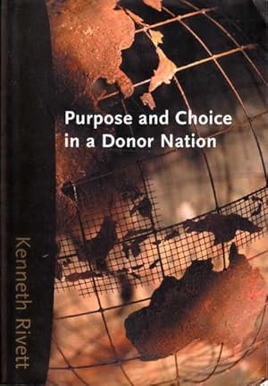 Purpose and Choice in a Donor Nation
