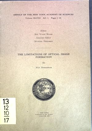 Imagen del vendedor de The Limitations of Optical Image Formation; Annals of the New York Academy of Sciences, Vol. XLVIII, Art. 1; a la venta por books4less (Versandantiquariat Petra Gros GmbH & Co. KG)