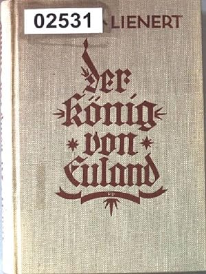 Imagen del vendedor de Der Knig von Euland. a la venta por books4less (Versandantiquariat Petra Gros GmbH & Co. KG)