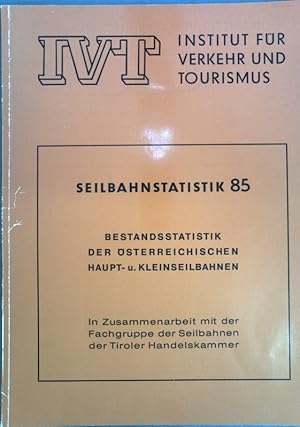 Image du vendeur pour Seilbahnstatistik 85: Bestandsstatistik der sterreichischen Haupt- u. Kleinseilbahnen; mis en vente par books4less (Versandantiquariat Petra Gros GmbH & Co. KG)