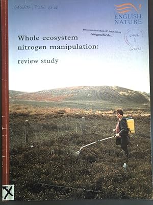 Immagine del venditore per Whole ecosystem nitrogen manipulation: review study. English Nature; venduto da books4less (Versandantiquariat Petra Gros GmbH & Co. KG)