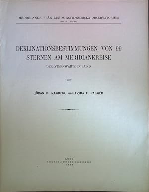 Seller image for Deklinationsbestimmungen von 99 Sternen am Meridiankreise der Sternwarte in Lund; Meddelande Fran Lunds Astronomiska Observatorium, Ser. II Nr. 40; for sale by books4less (Versandantiquariat Petra Gros GmbH & Co. KG)