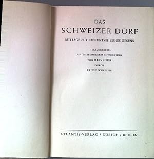 Seller image for Das Schweizer Dorf. Beitrge zur Erkenntnis seines Wesens. for sale by books4less (Versandantiquariat Petra Gros GmbH & Co. KG)