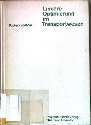 Bild des Verkufers fr Lineare Optimierung im Transportwesen. zum Verkauf von books4less (Versandantiquariat Petra Gros GmbH & Co. KG)