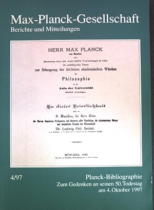 Seller image for Planck-Bibliographie: Zum Gedenken an seinen 50. Todestag am 4. Oktober 1997; Max-Planck-Gesellschaft, Berichte und Mitteilungen, Heft 4/97; for sale by books4less (Versandantiquariat Petra Gros GmbH & Co. KG)