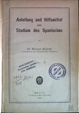 Bild des Verkufers fr Anleitung und Hilfsmittel zum Studium des Spanischen; zum Verkauf von books4less (Versandantiquariat Petra Gros GmbH & Co. KG)