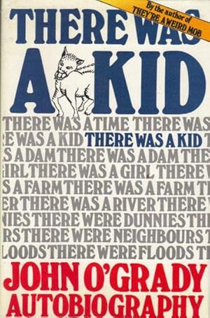 Imagen del vendedor de THERE WAS A KID. a la venta por Black Stump Books And Collectables