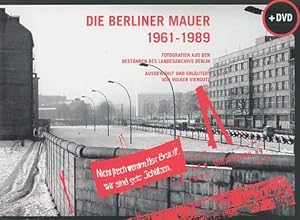 Seller image for Die Berliner Mauer 1961 - 1989 : Fotografien aus den Bestnden des Landesarchivs Berlin ; [+ DVD]. Ausgew. und erl. von Volker Viergutz. for sale by Fundus-Online GbR Borkert Schwarz Zerfa