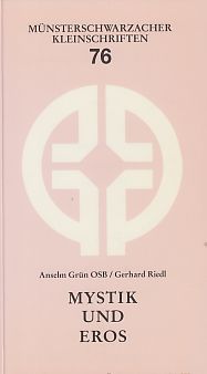 Imagen del vendedor de Mystik und Eros. Mnsterschwarzacher Kleinschriften ; Bd. 76. a la venta por Fundus-Online GbR Borkert Schwarz Zerfa