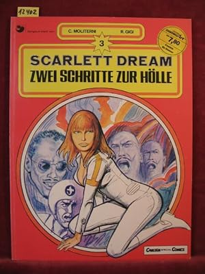 Scarlett Dream. Band 3: Zwei Schritte zur Hölle.
