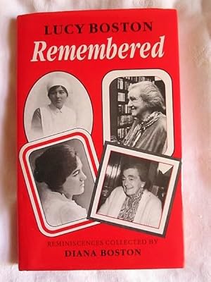 Imagen del vendedor de Lucy Boston Remembered: Reminiscences Collected by Diana Boston a la venta por MacKellar Art &  Books