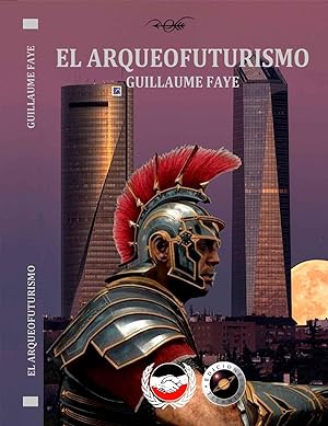 Bild des Verkufers fr EL ARQUEOFUTURISMO zum Verkauf von LIBROPOLIS