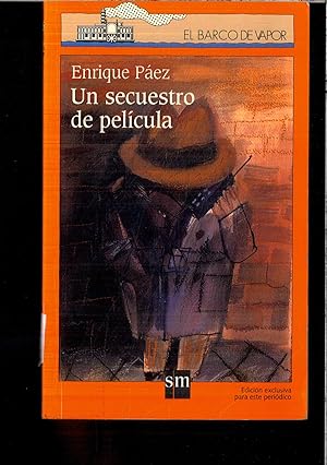 Seller image for Un secuestro de pelcula for sale by Papel y Letras
