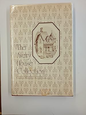 The Avery House Collection.