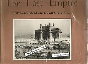 Seller image for Last Empire: Photography in British India, 1855-1911 for sale by Malcolm Books