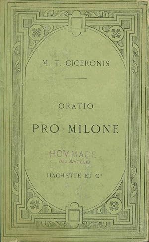 Oratio Pro Milone .par Aug.Noel Publié avec une notice un argument analytique et des notes en fra...