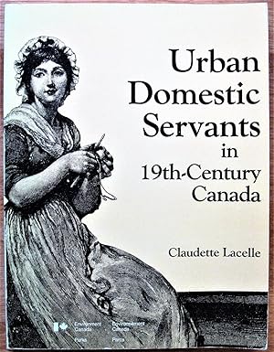 Urban Domestic Servants in 19th-Century Canada