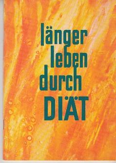 Imagen del vendedor de lnger leben durch Dit a la venta por Buchversand Joachim Neumann