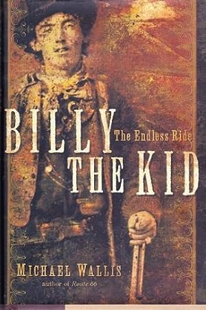 Seller image for Billy the Kid: The Endless Ride for sale by Shamrock Books