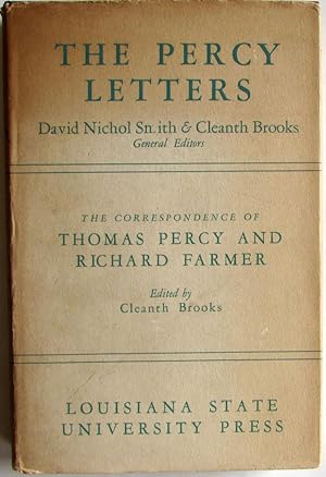 The Percy Letters : The Correspondence of Thomas Percy and Richard Farmer